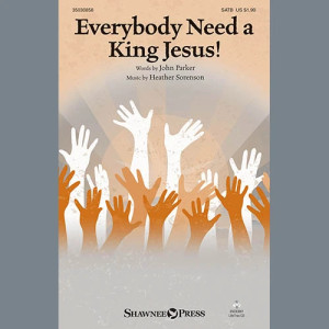 Everybody Need A King Jesus!
